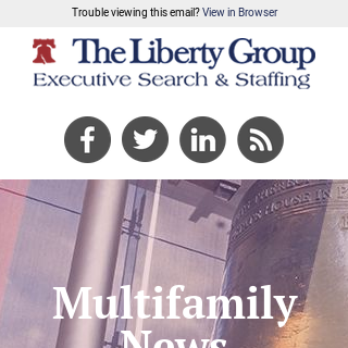 Welcome to Multifamily News from The Liberty Group